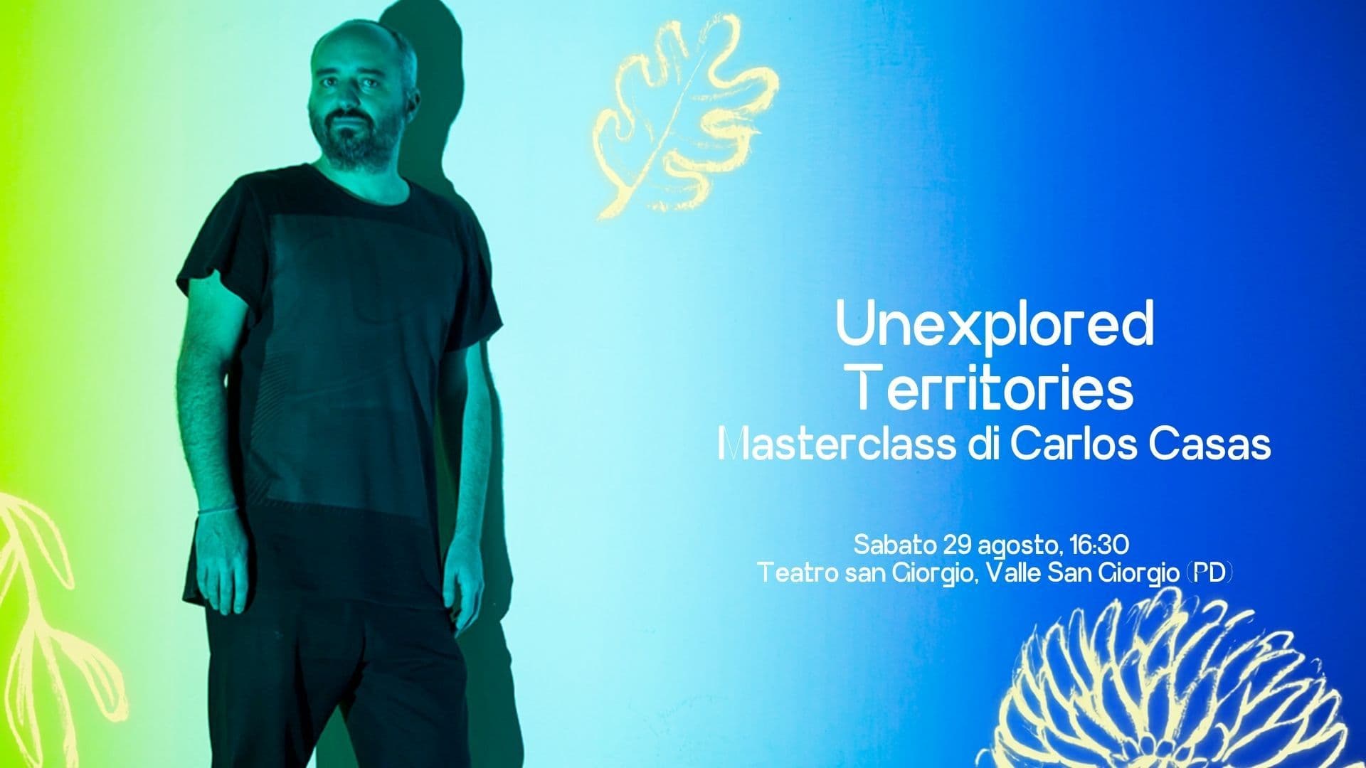 Unexplored Territories - Masterclass di Carlos Casas