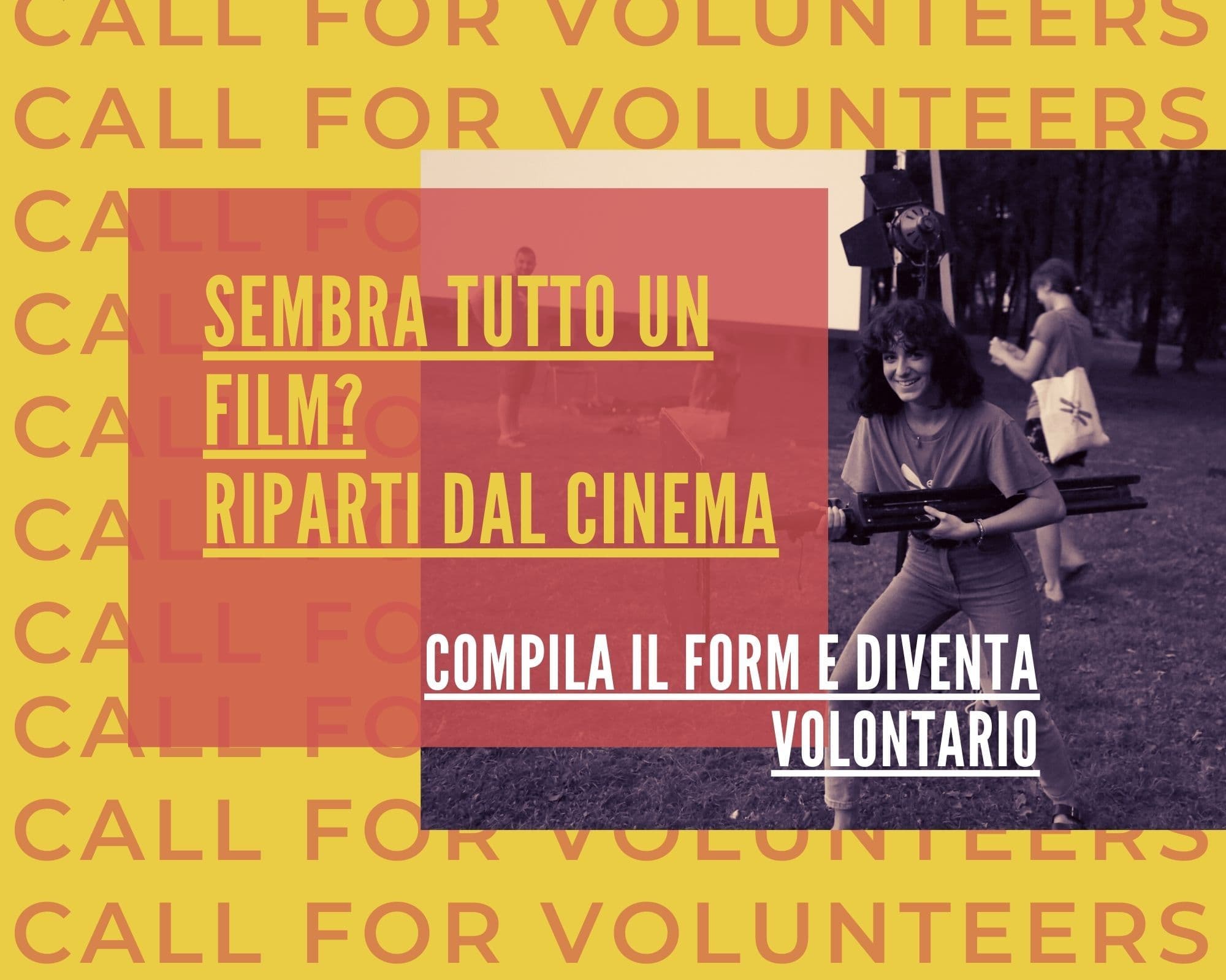 Sembra tutto un film? Riparti dal cinema! - call for volunteers